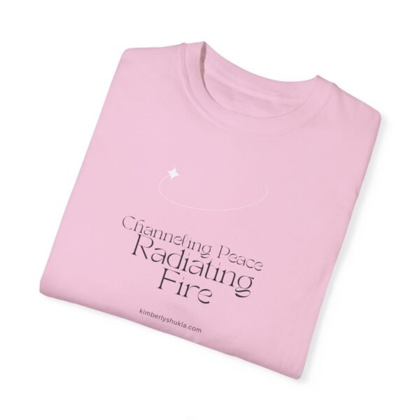 Radiating Fire Unisex Garment-Dyed T-Shirt - Inspirational Peaceful Quote - Image 44