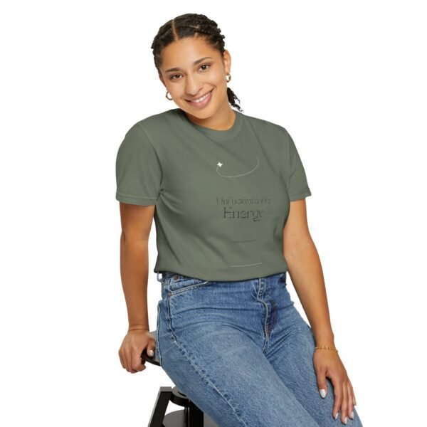 Unisex Garment-Dyed T-Shirt - 'Uncontainable Energy' Inspirational Tee - Image 15