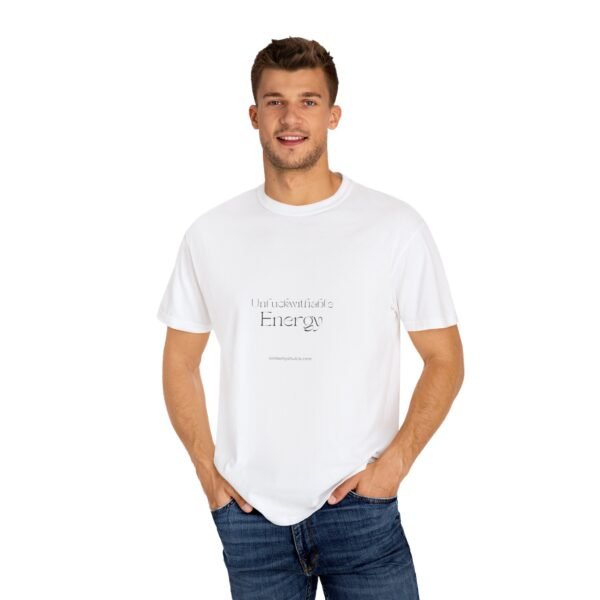 Unisex Garment-Dyed T-Shirt - 'Uncontainable Energy' Inspirational Tee - Image 4