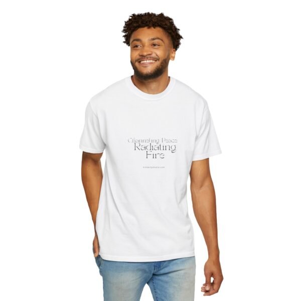 Radiating Fire Unisex Garment-Dyed T-Shirt - Inspirational Peaceful Quote - Image 6