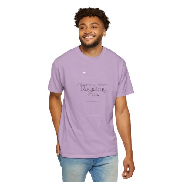 Radiating Fire Unisex Garment-Dyed T-Shirt - Inspirational Peaceful Quote - Image 40