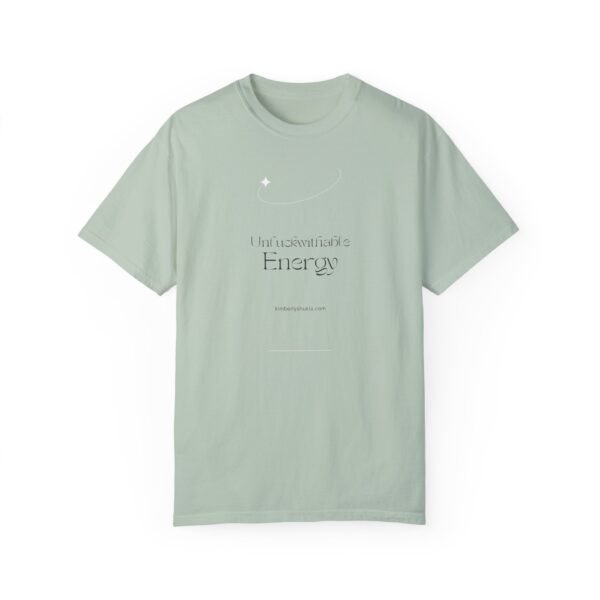 Unisex Garment-Dyed T-Shirt - 'Uncontainable Energy' Inspirational Tee - Image 6