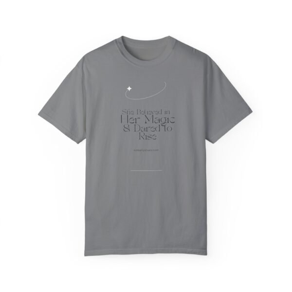 Empowering Quote T-Shirt: 'She Believed in Her Magic & Dared to Rise' - Image 6
